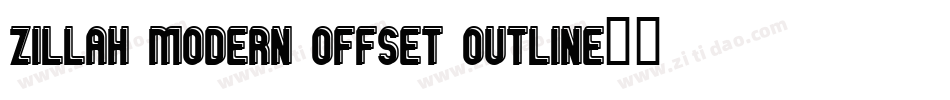 Zillah Modern Offset Outline字体转换